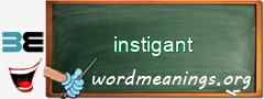 WordMeaning blackboard for instigant